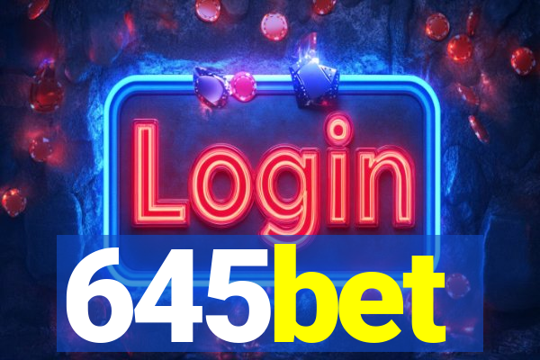 645bet