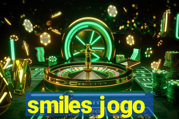 smiles jogo