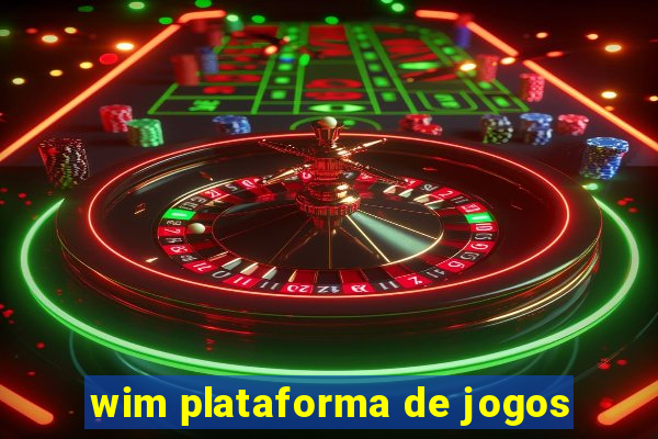 wim plataforma de jogos