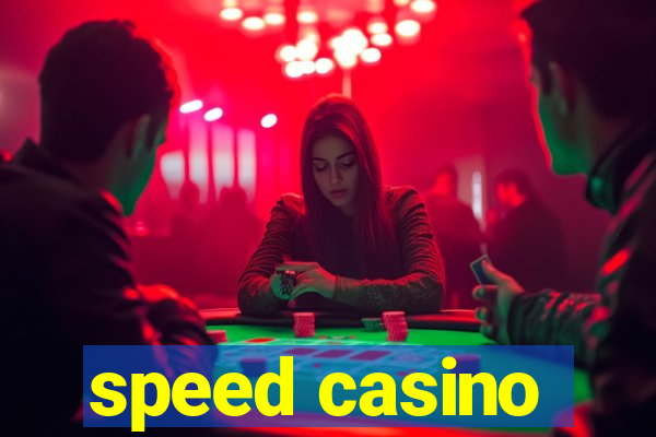 speed casino