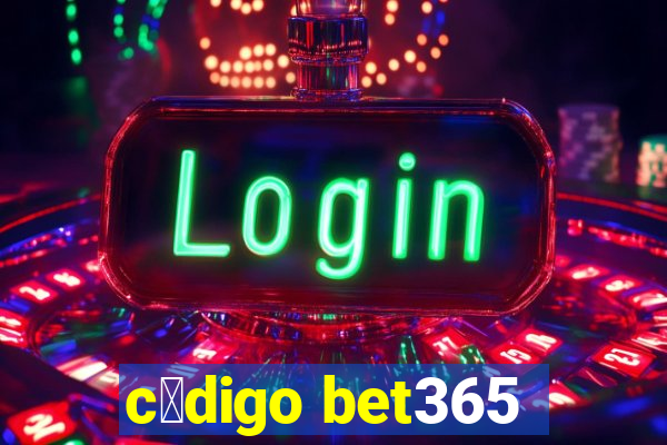 c贸digo bet365