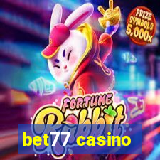 bet77 casino