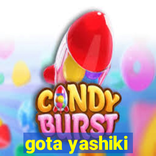 gota yashiki