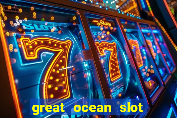 great ocean slot free play