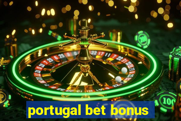 portugal bet bonus