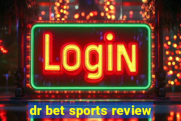 dr bet sports review