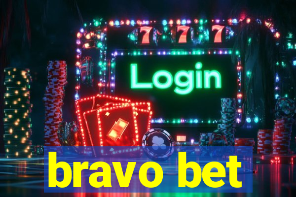 bravo bet