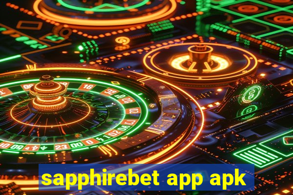 sapphirebet app apk