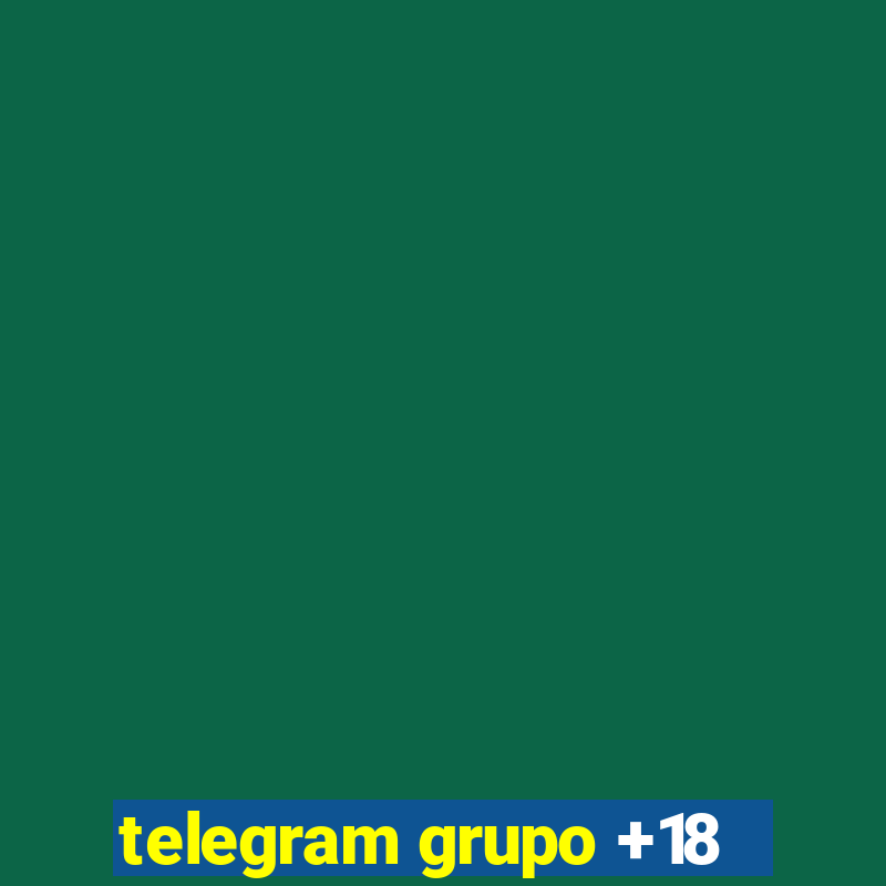 telegram grupo +18