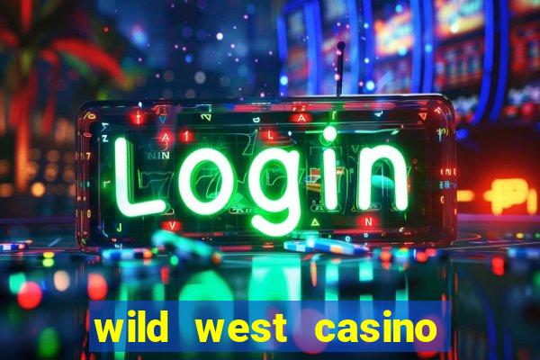 wild west casino las vegas