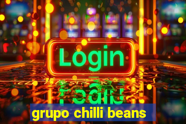 grupo chilli beans