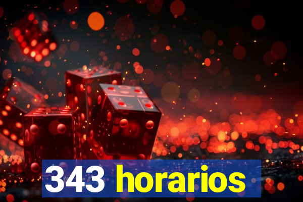 343 horarios