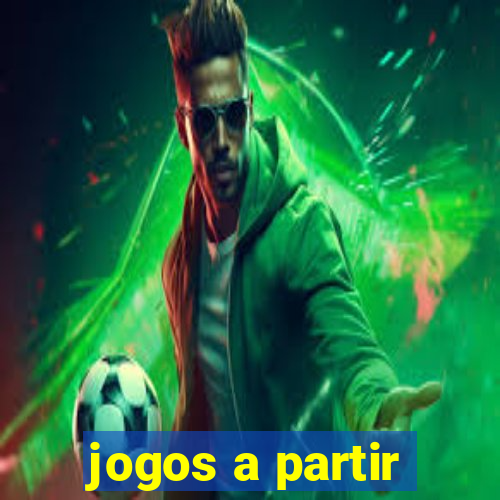 jogos a partir