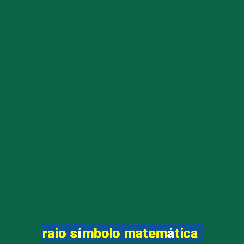 raio símbolo matemática