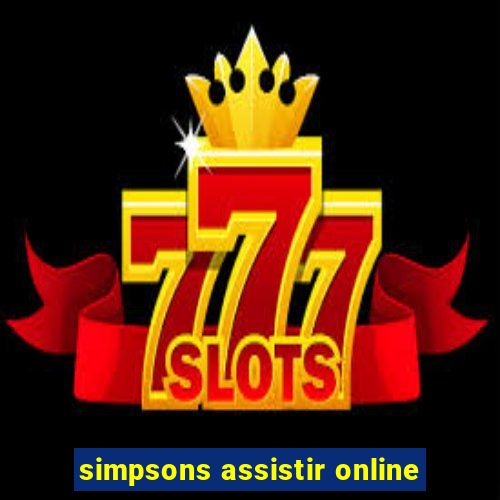 simpsons assistir online