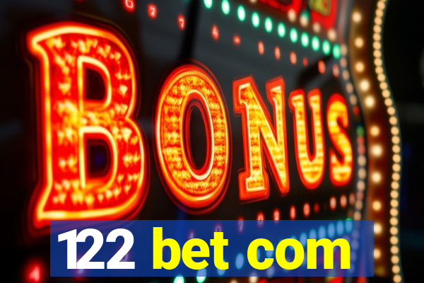 122 bet com