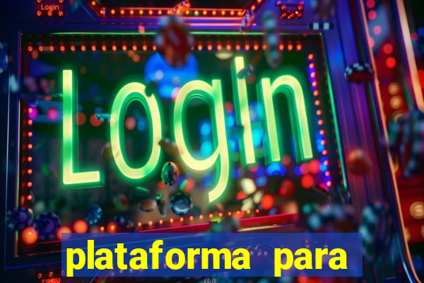 plataforma para jogar tiger fortune