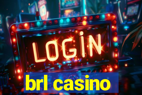 brl casino