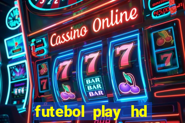 futebol play hd s鑼玱 paulo