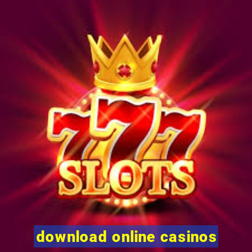 download online casinos