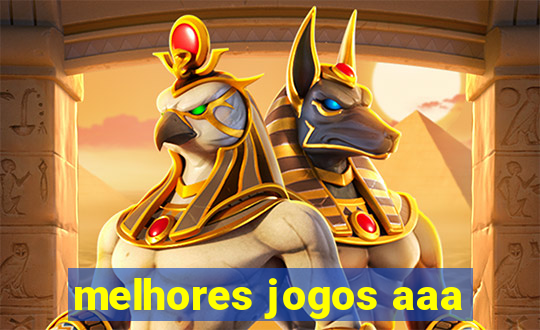 melhores jogos aaa