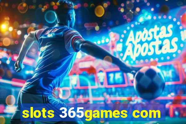 slots 365games com