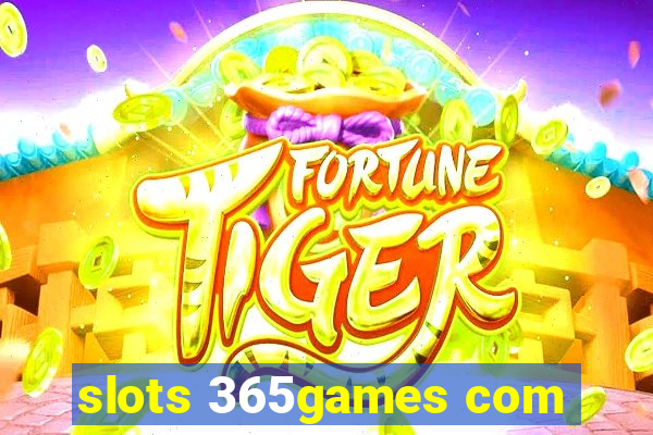 slots 365games com