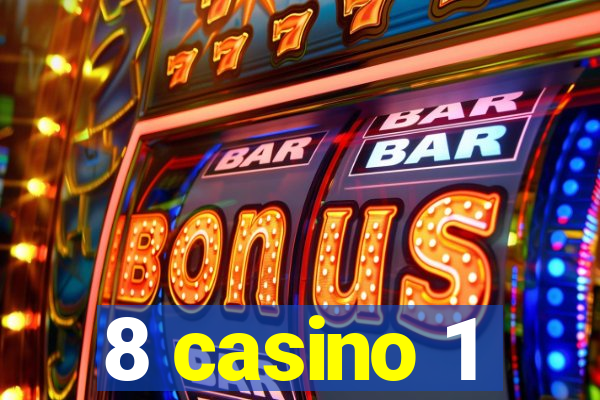 8 casino 1