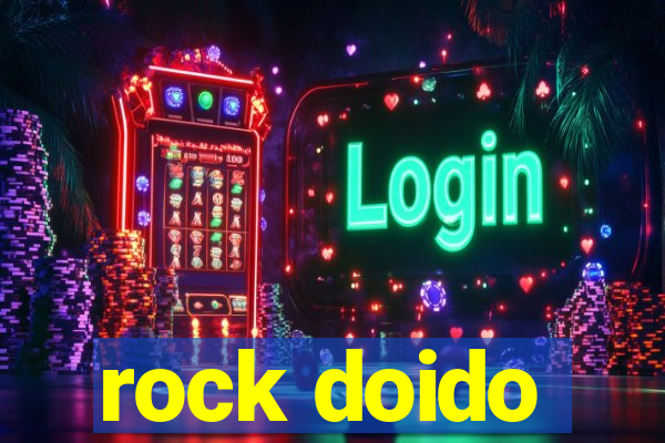 rock doido