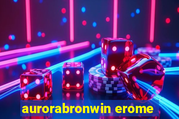 aurorabronwin erome