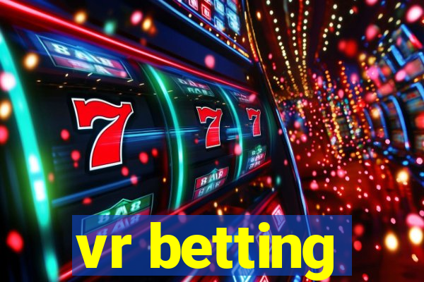 vr betting