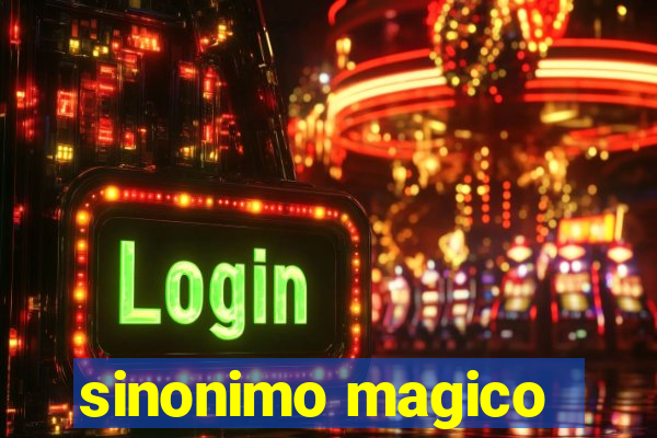 sinonimo magico