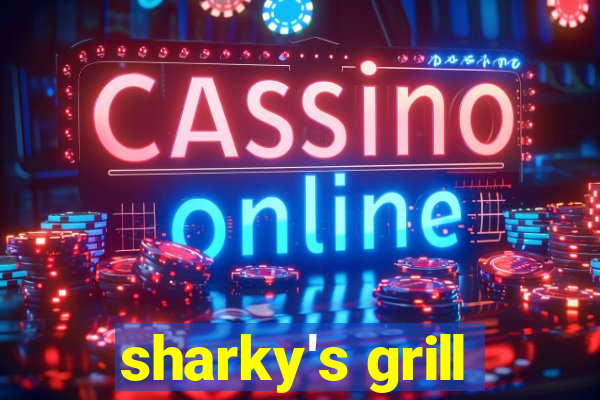 sharky's grill