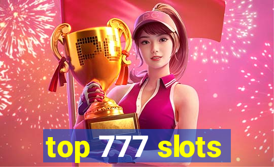 top 777 slots