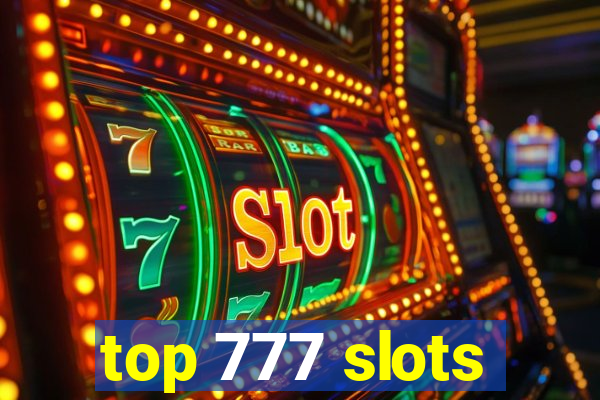 top 777 slots