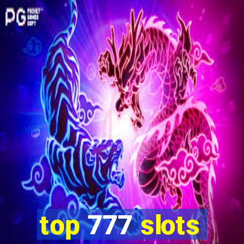 top 777 slots