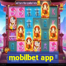 mobilbet app