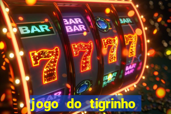 jogo do tigrinho 777 bet