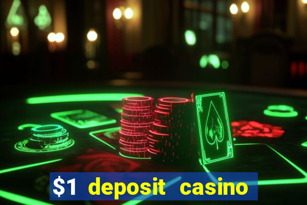 $1 deposit casino 2021 nz