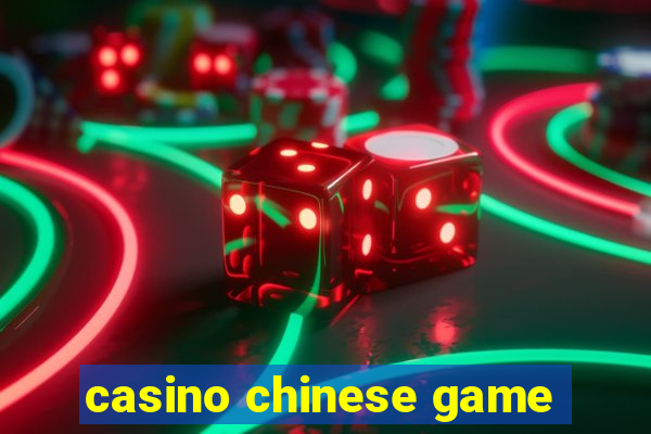 casino chinese game