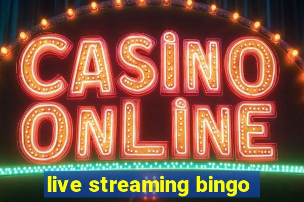 live streaming bingo