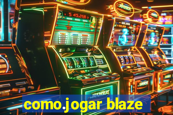 como.jogar blaze