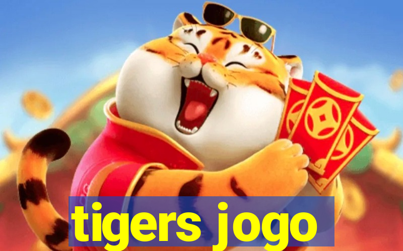 tigers jogo