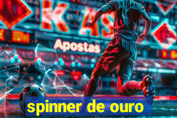 spinner de ouro