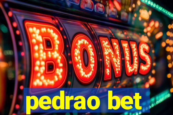 pedrao bet