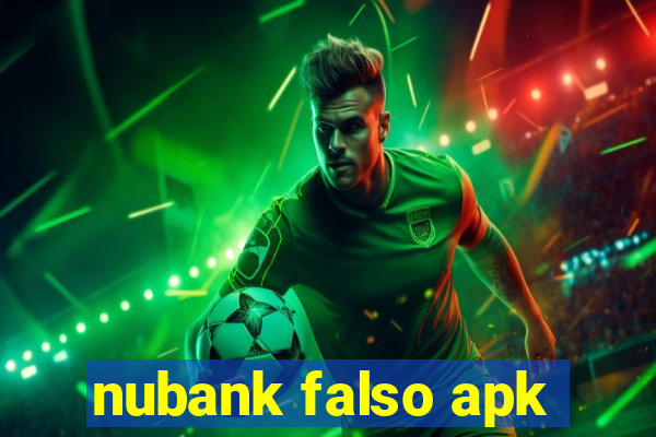 nubank falso apk