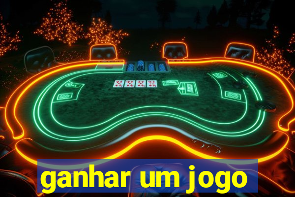 ganhar um jogo