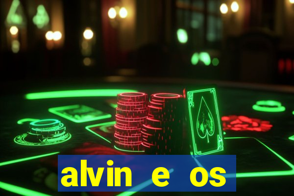 alvin e os esquilos 3 redecanais