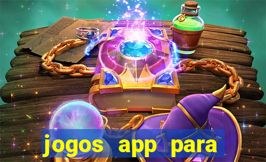 jogos app para ganhar dinheiro