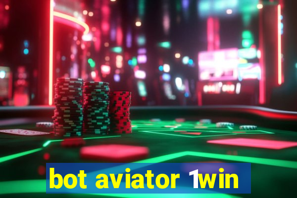 bot aviator 1win